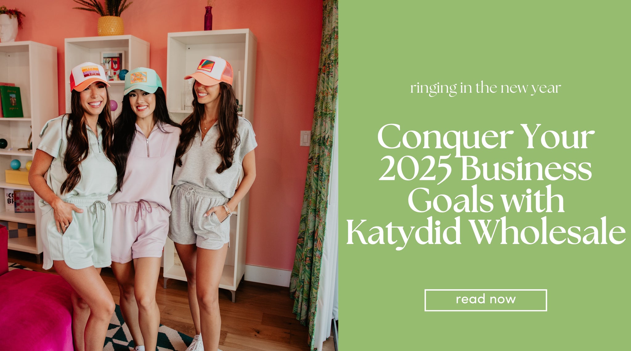 Conquer Your 2025 Business Goals with Katydid Wholesale: A Boutique Owner’s Glow-Up Guide