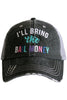 I’ll Bring The Bail Money Trucker Hat Wholesale Trucker Hats