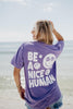 Be A Nice Human Wholesale Oversized Graphic Tee