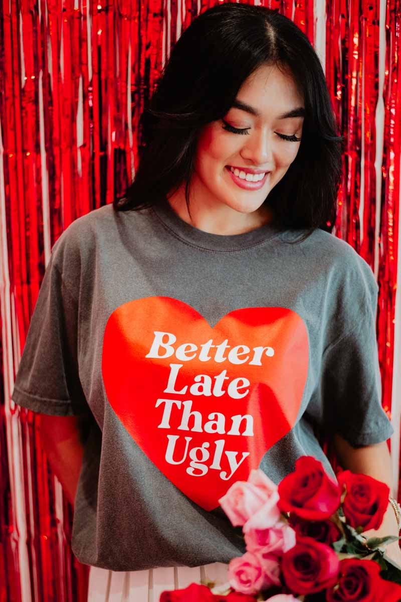 Better Late Than Ugly Wholesale Funny Graphic Tee