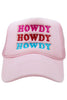 HOWDY HOWDY HOWDY Foam Wholesale Hats