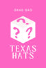 10 Texas Hats for $50 Variety Pack ($105 value)